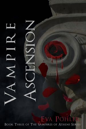 [The Vampires of Athens 03] • Vampire Ascension